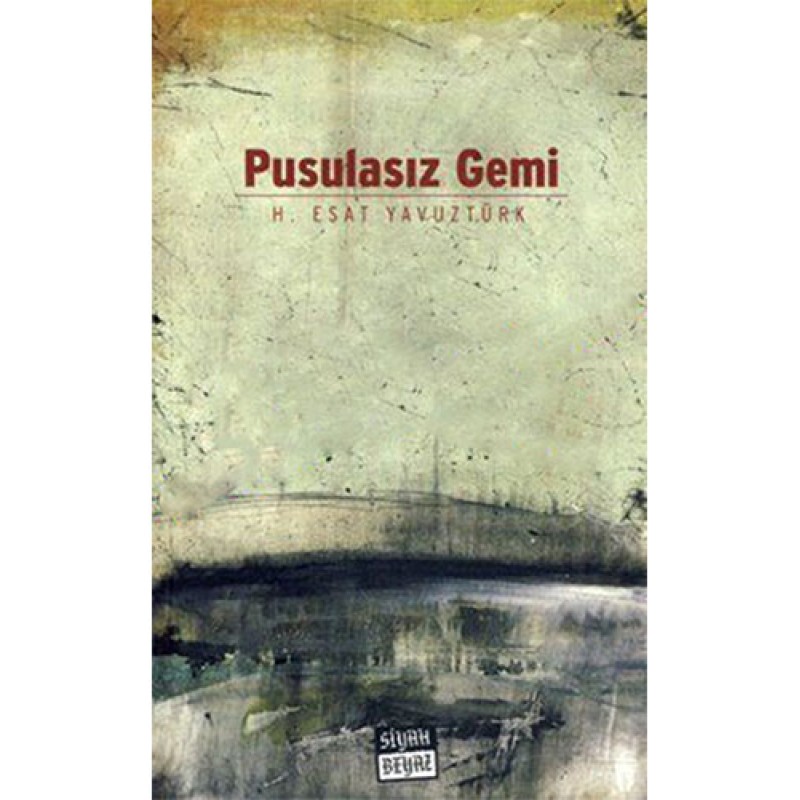 Pusulasız Gemi Pusulasız Gemi
