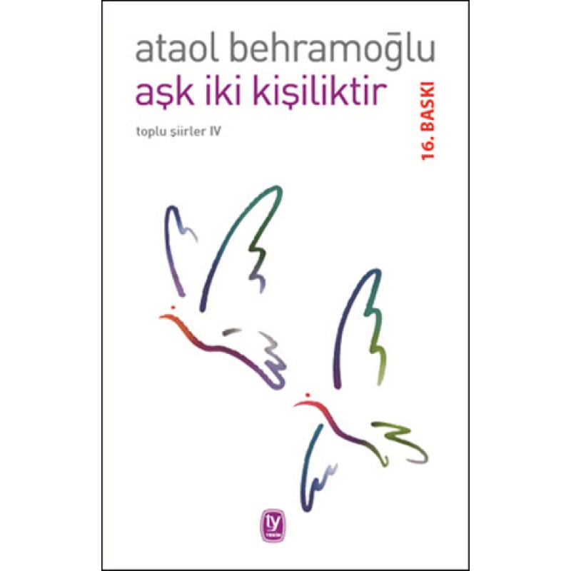 Aşk İki Kişiliktir Aşk İki Kişiliktir