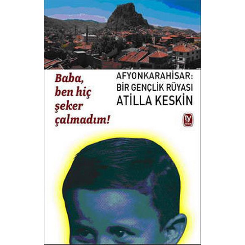 Baba, Ben Hiç Şeker Çalmadım!
