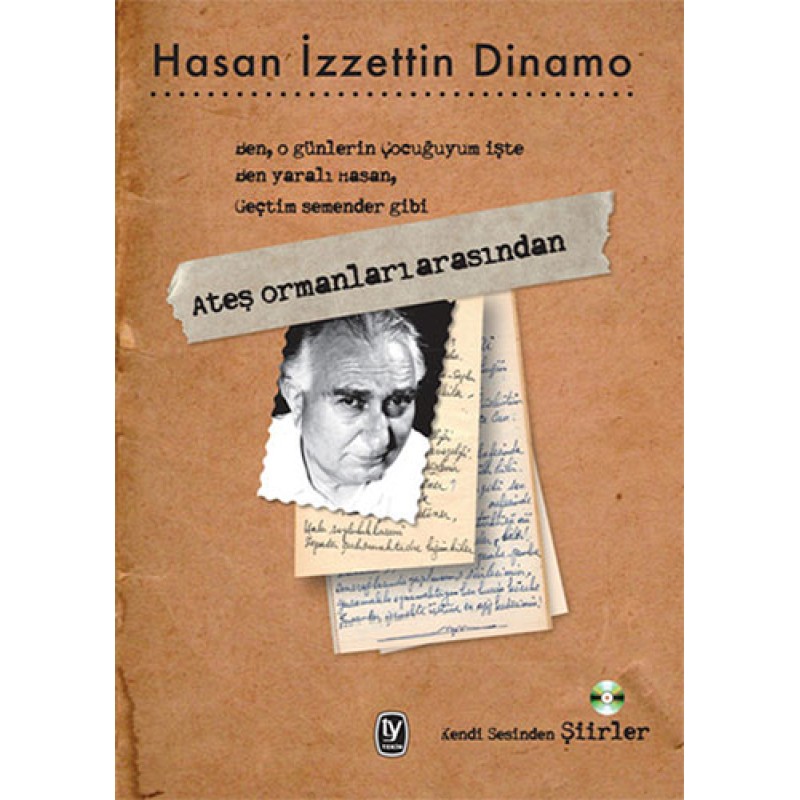 Ateş Ormanları Arasından