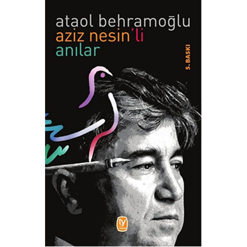 Aziz Nesin'li Anılar Aziz Nesin'li Anılar