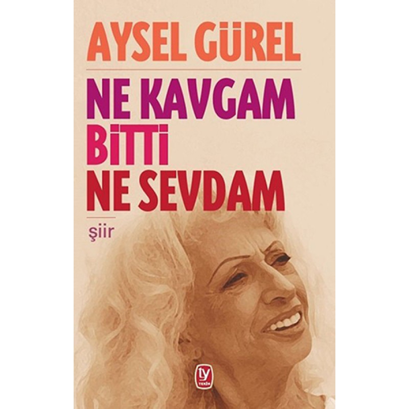 Ne Kavgam Bitti Ne Sevdam
