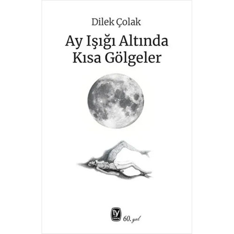 Ay Işığı Altında Kısa Gölgeler Ay Işığı Altında Kısa Gölgeler