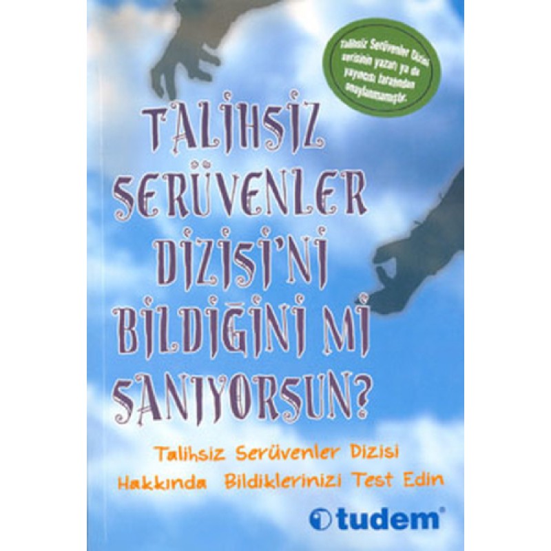 Talihsiz Serüvenler Dizisi’ni Bildiğini mi Sanıyorsun? Talihsiz Serüvenler Dizisi’ni Bildiğini mi Sanıyorsun?