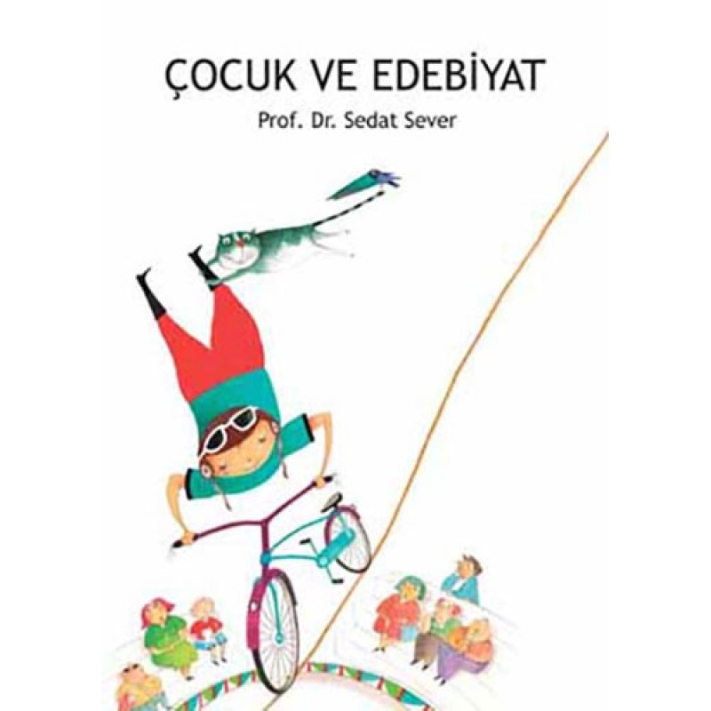 Çocuk ve Edebiyat Çocuk ve Edebiyat