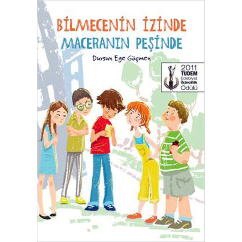 Bilmecenin İzinde Maceranın Peşinde Bilmecenin İzinde Maceranın Peşinde