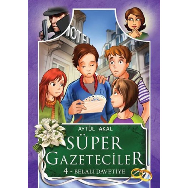 Süper Gazeteciler 4 - Belalı Davetiye Süper Gazeteciler 4 - Belalı Davetiye
