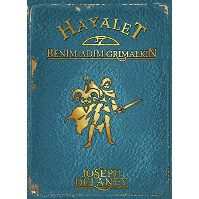 Hayalet - Benim Adım Grimalkin