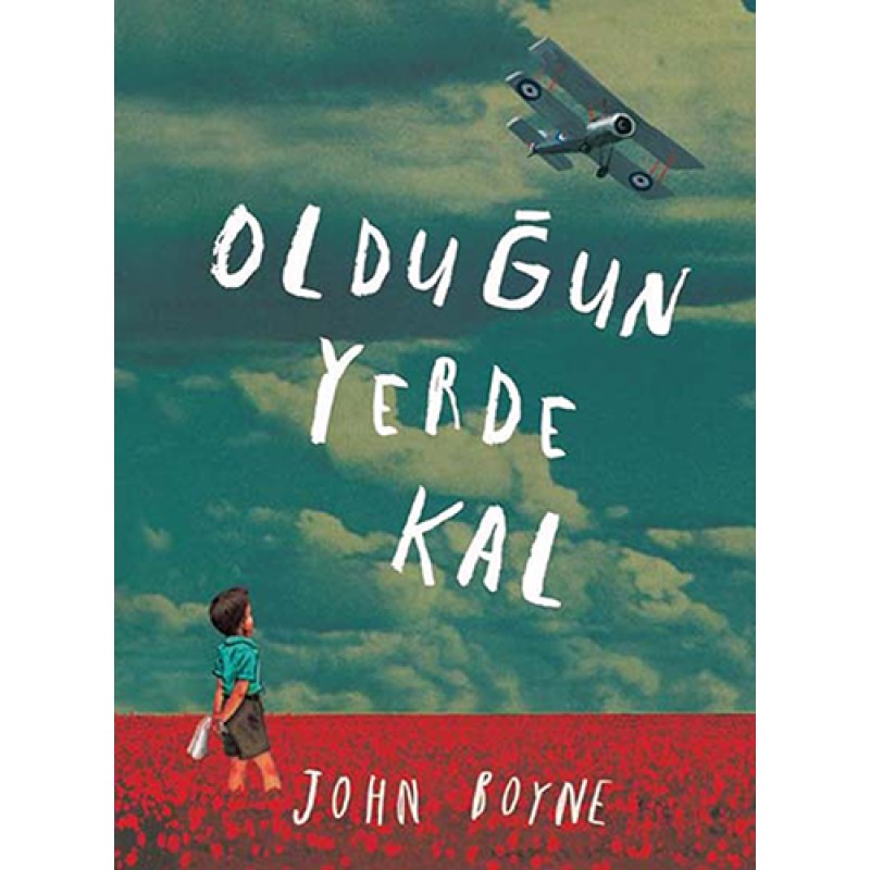 Olduğun Yerde Kal Olduğun Yerde Kal