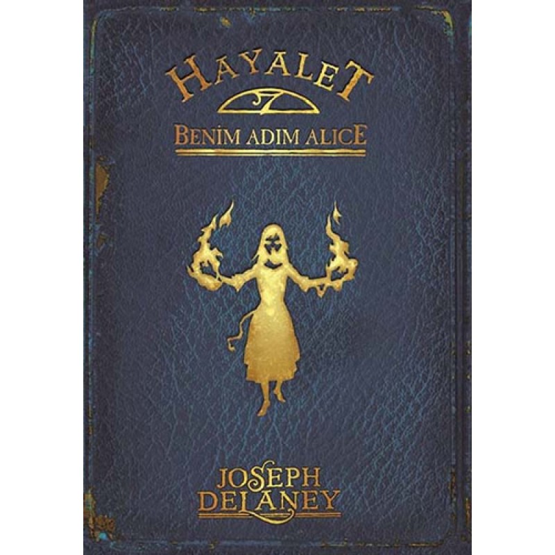 Hayalet - Benim Adım Alice Hayalet - Benim Adım Alice