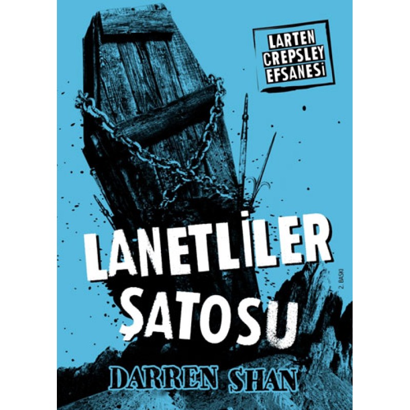 Larten Crepsley Efsanesi 3 - Lanetliler Şatosu Larten Crepsley Efsanesi 3 - Lanetliler Şatosu