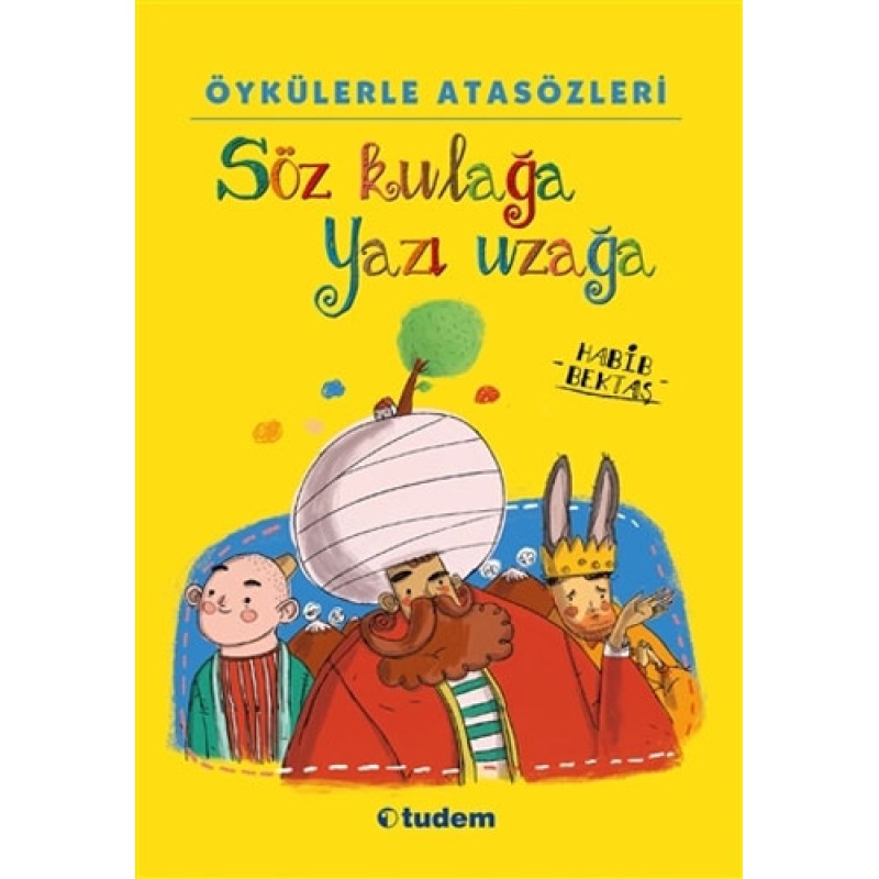 Söz Kulağa Yazı Uzağa