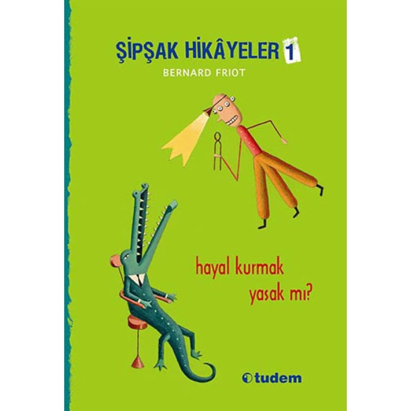 Şipşak Hikayeler 1 - Hayal Kurmak Yasak mı? Şipşak Hikayeler 1 - Hayal Kurmak Yasak mı?