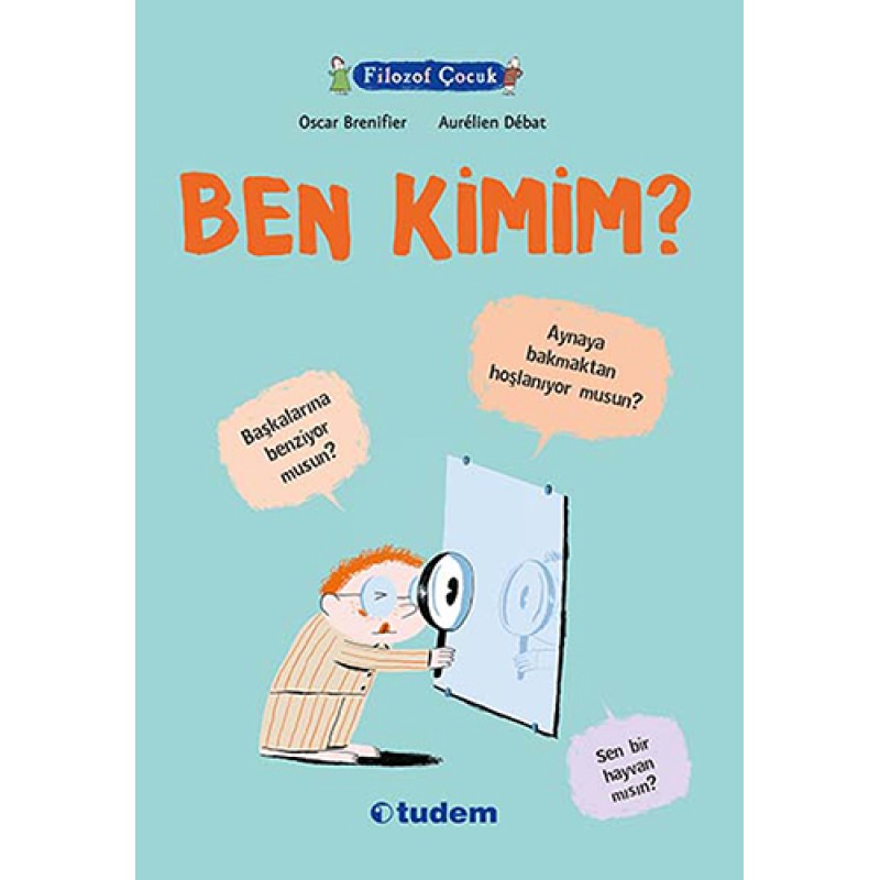 Filozof Çocuk - Ben Kimim? Filozof Çocuk - Ben Kimim?