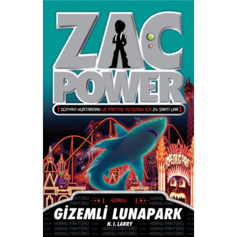 Zac Power - Gizemli Lunapark Zac Power - Gizemli Lunapark