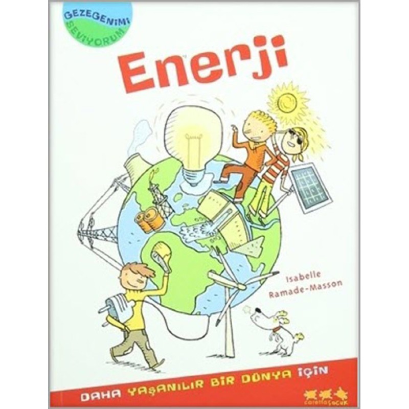 Gezegenimi Seviyorum - Enerji