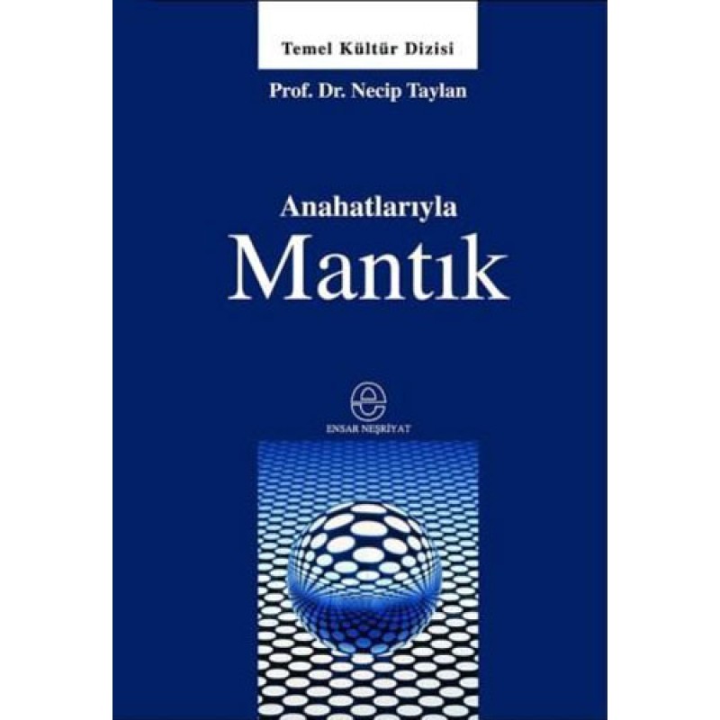 Anahatlarıyla Mantık
