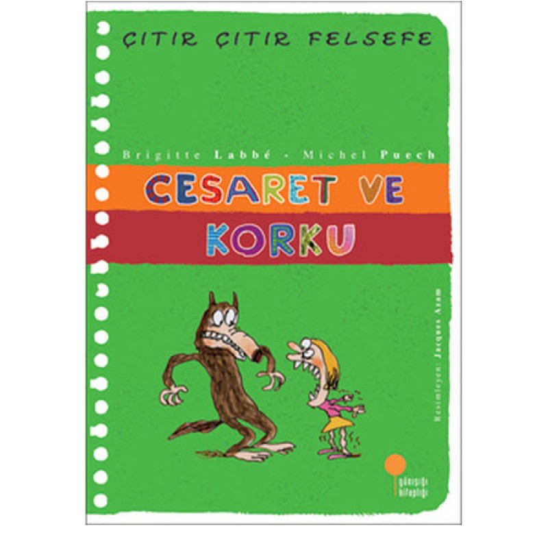 Çıtır Çıtır Felsefe - Cesaret ve Korku Çıtır Çıtır Felsefe - Cesaret ve Korku