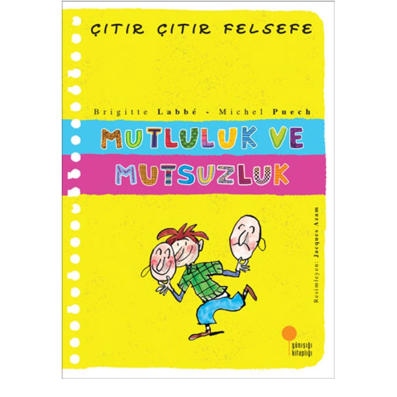 Çıtır Çıtır Felsefe - Mutluluk ve Mutsuzluk