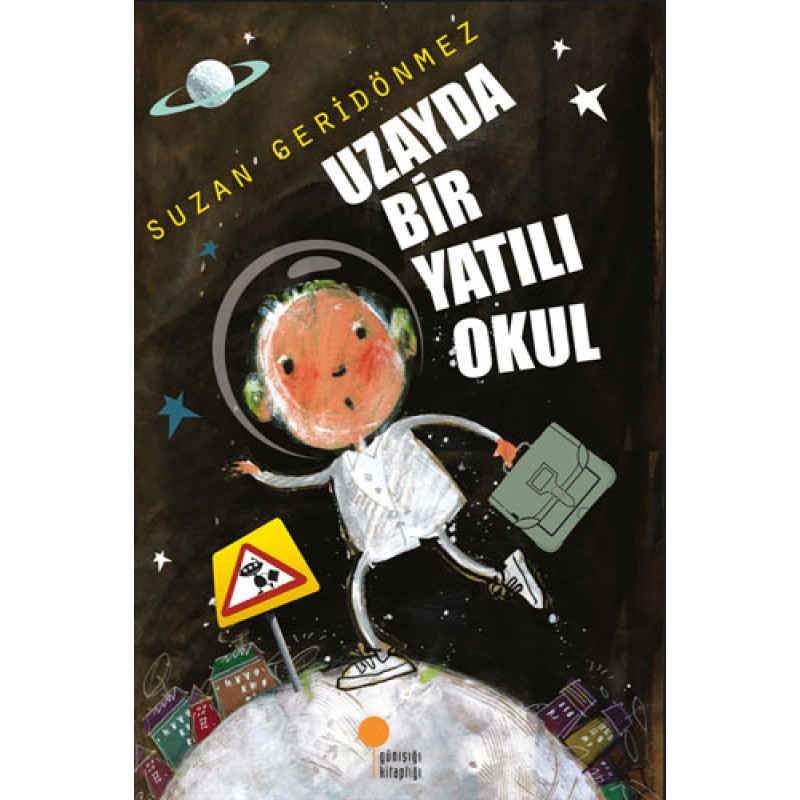 Uzayda Bir Yatılı Okul Uzayda Bir Yatılı Okul