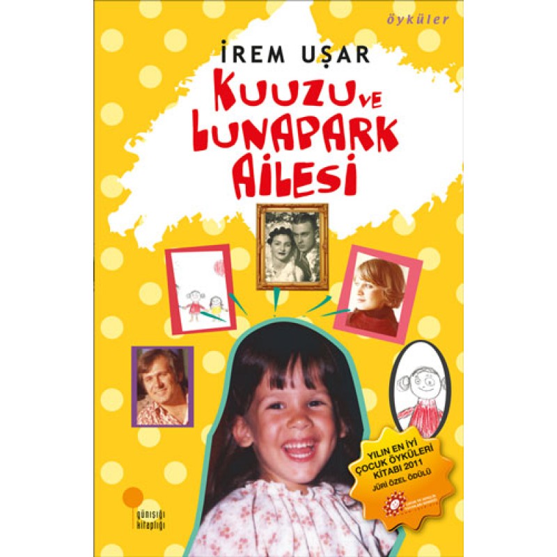Kuuzu ve Lunapark Ailesi Kuuzu ve Lunapark Ailesi