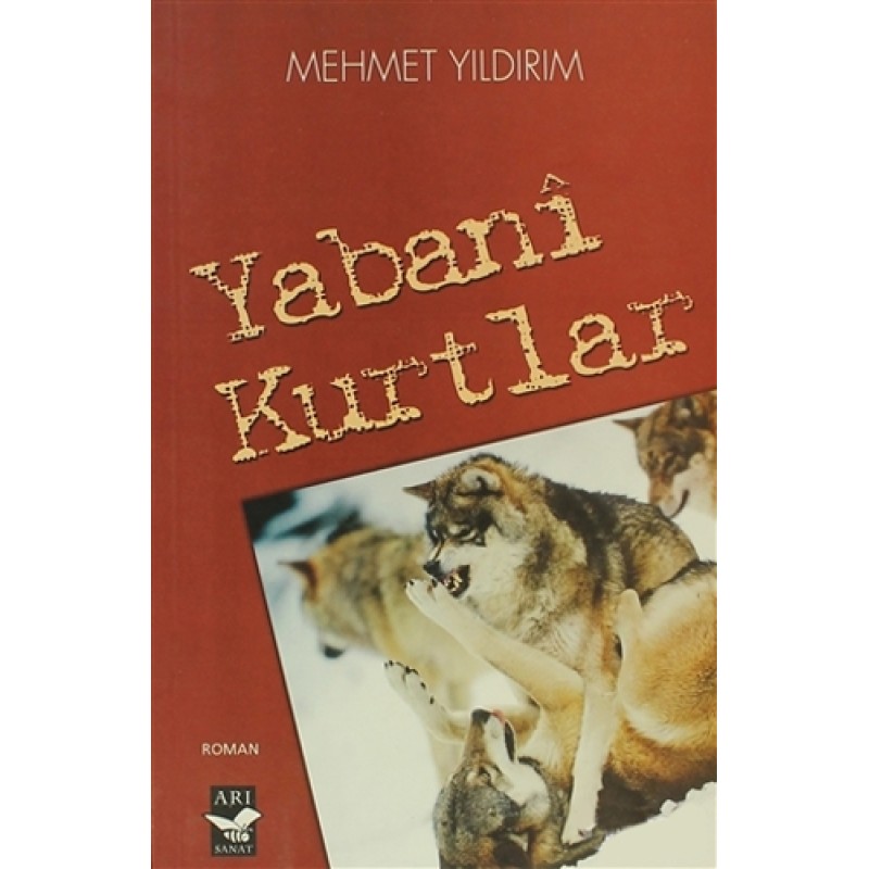 Yabani Kurtlar Yabani Kurtlar