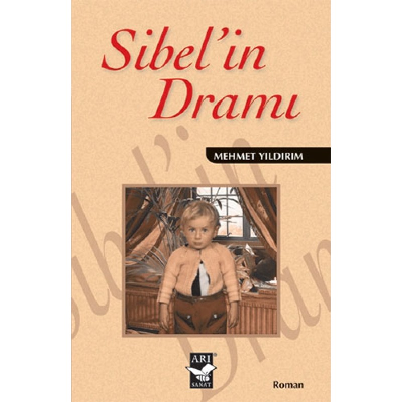 Sibel’in Dramı