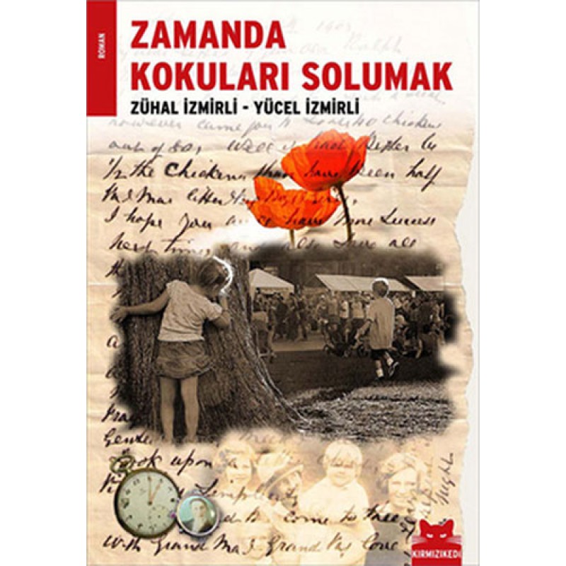 Zamanda Kokuları Solumak