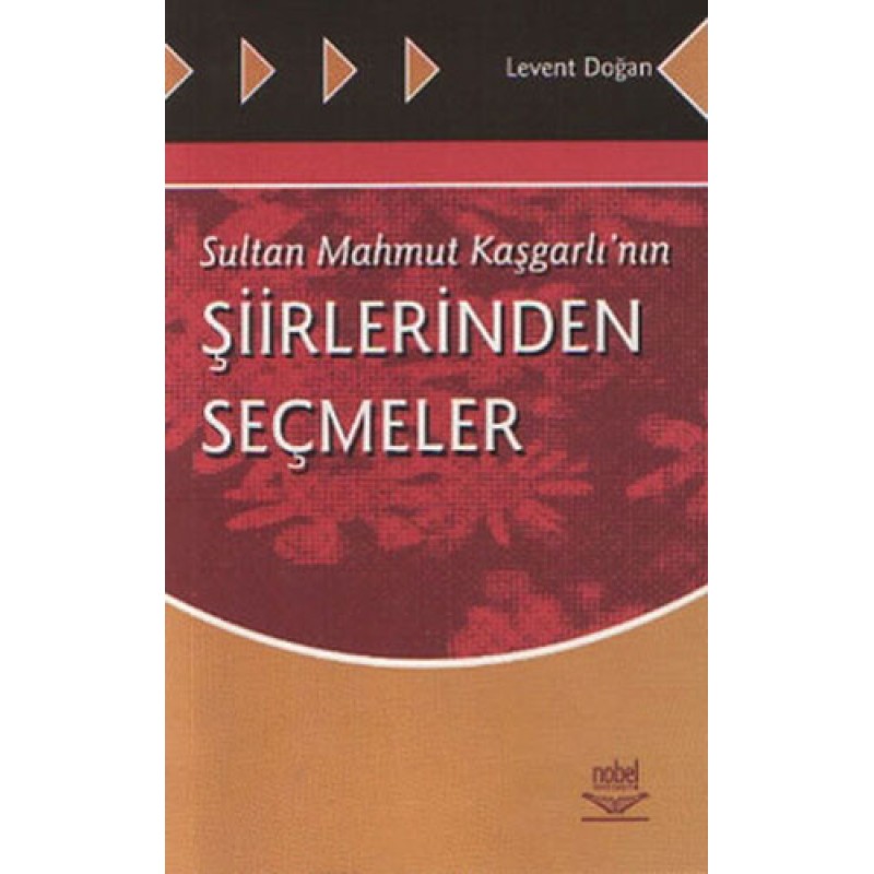 Sultan Mahmut Kaşgarlı’nın Şiirlerinden Seçmeler