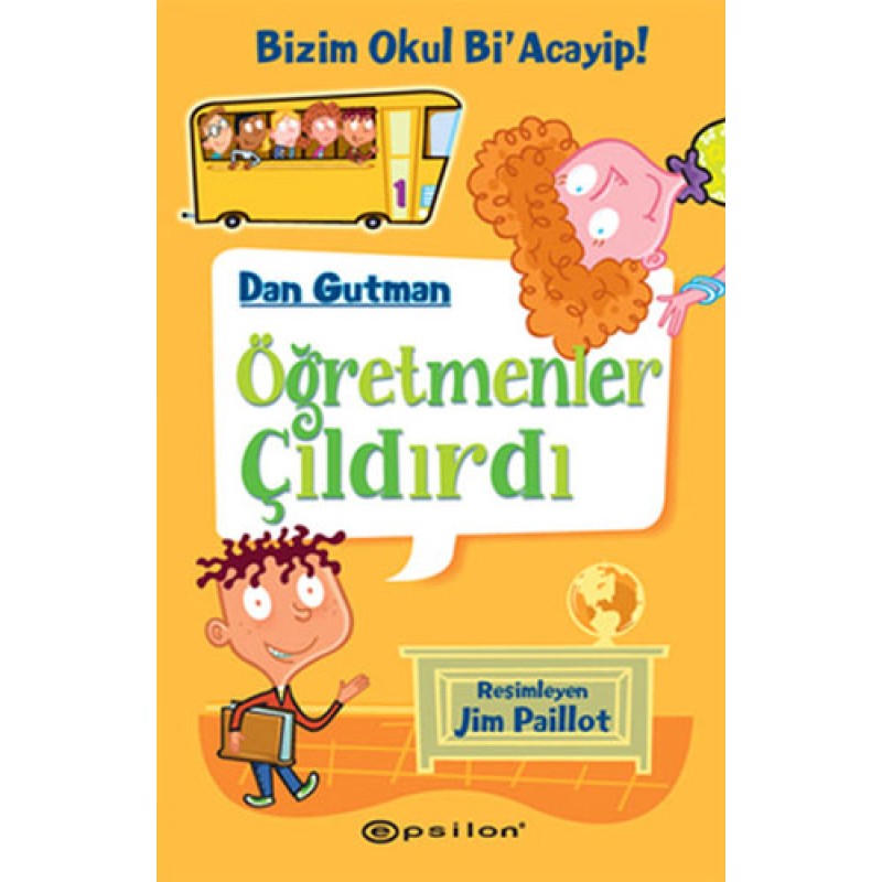 Bizim Okul Bi’Acayip! - Öğretmenler Çıldırdı (Ciltli) Bizim Okul Bi’Acayip! - Öğretmenler Çıldırdı (Ciltli)