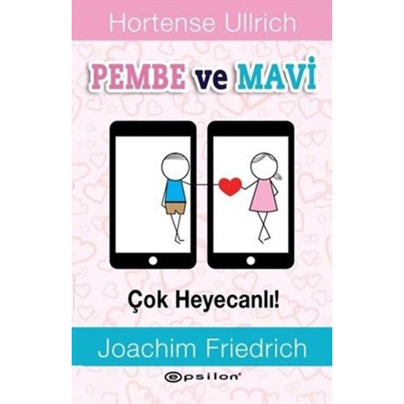 Pembe ve Mavi - Çok Heyecanlı! (Ciltli)