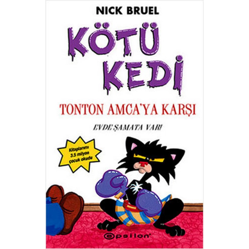 Kötü Kedi Ton Ton Amcaya Karşı Kötü Kedi Ton Ton Amcaya Karşı