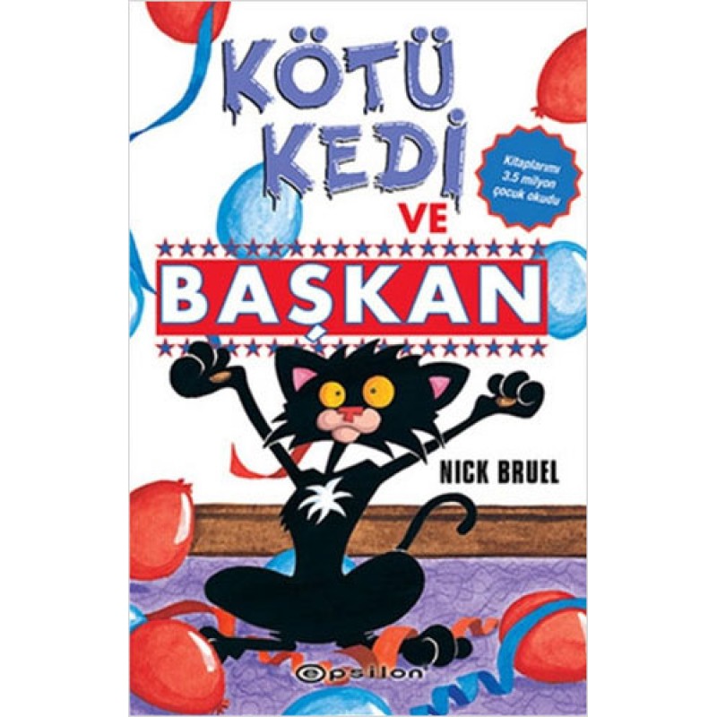 Kötü Kedi ve Başkan Kötü Kedi ve Başkan