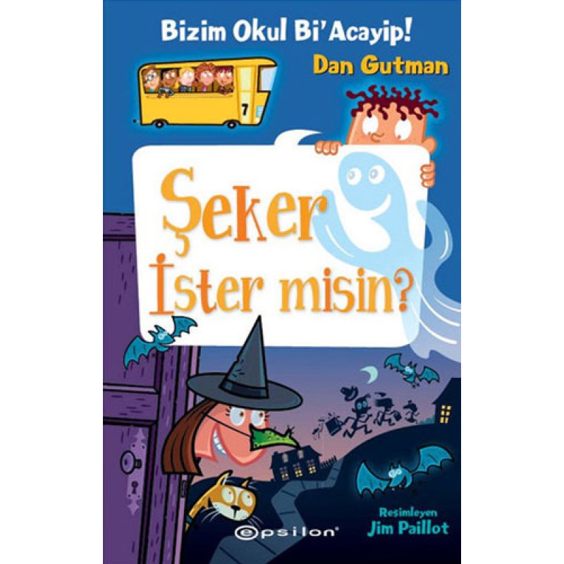 Bizim Okul Bi'acayip! - Şeker İster misin? (Ciltli) Bizim Okul Bi'acayip! - Şeker İster misin? (Ciltli)