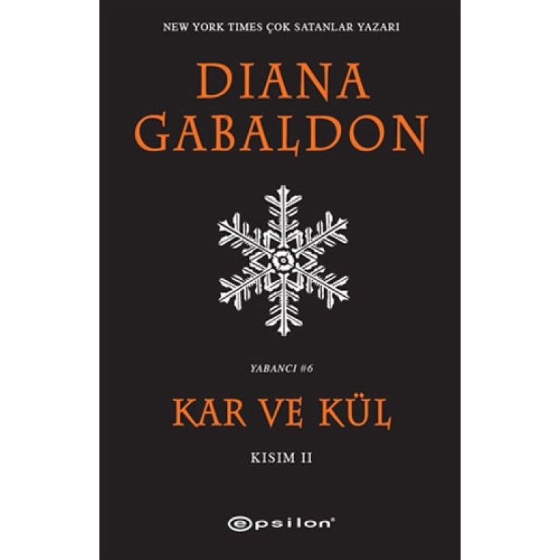 Kar ve Kül - Kısım 2 Kar ve Kül - Kısım 2