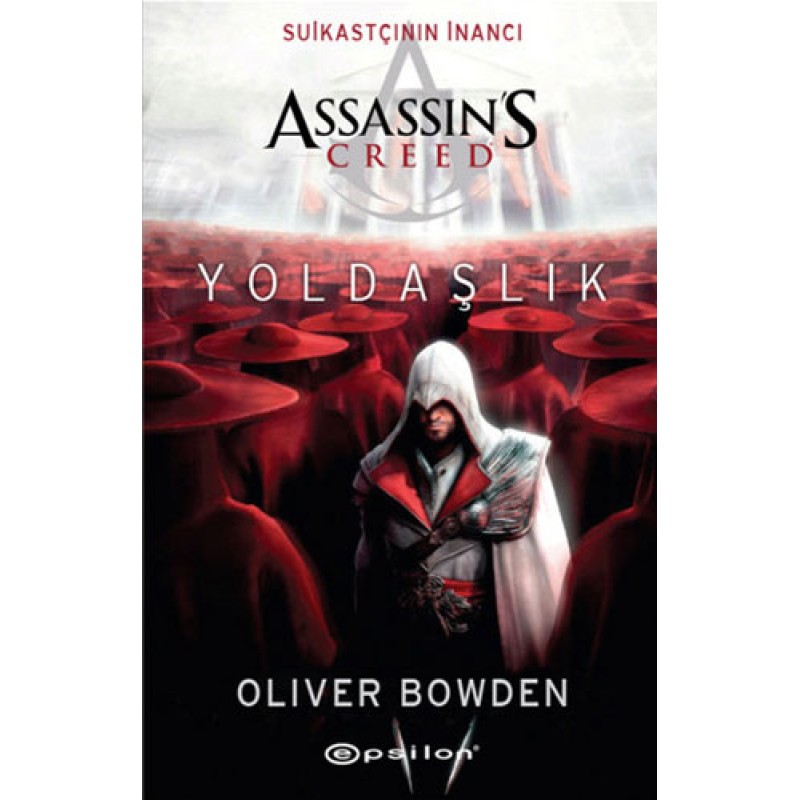 Assassin's Creed Suikastçının İnancı - Yoldaşlık