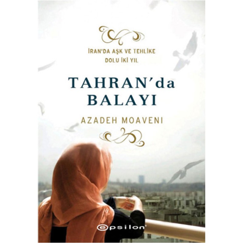 Tahran'da Balayı Tahran'da Balayı