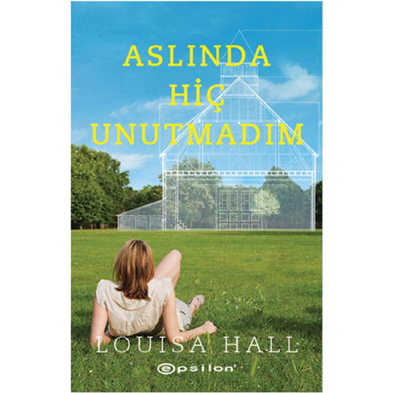 Aslında Hiç Unutmadım Aslında Hiç Unutmadım