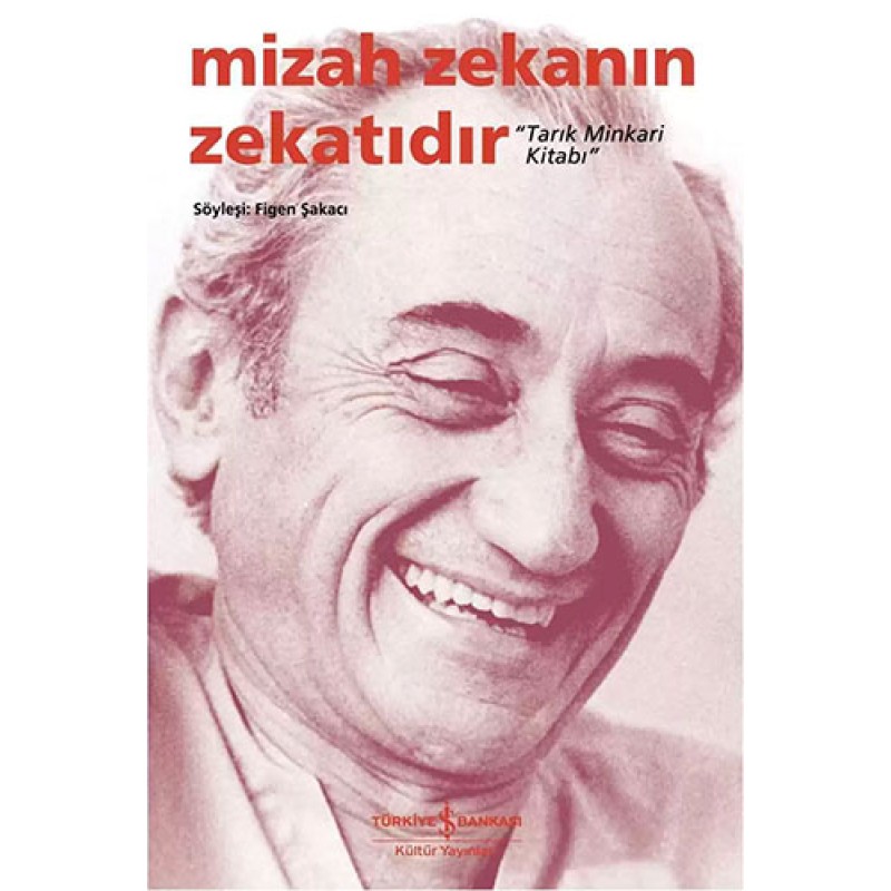 Mizah Zekanın Zekatıdır Mizah Zekanın Zekatıdır