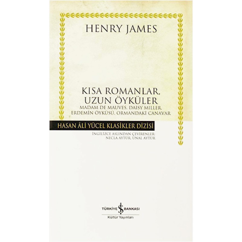 Kısa Romanlar, Uzun Öyküler (Ciltli) Kısa Romanlar, Uzun Öyküler (Ciltli)