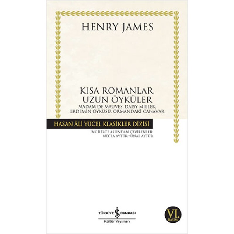 Kısa Romanlar, Uzun Öyküler Kısa Romanlar, Uzun Öyküler