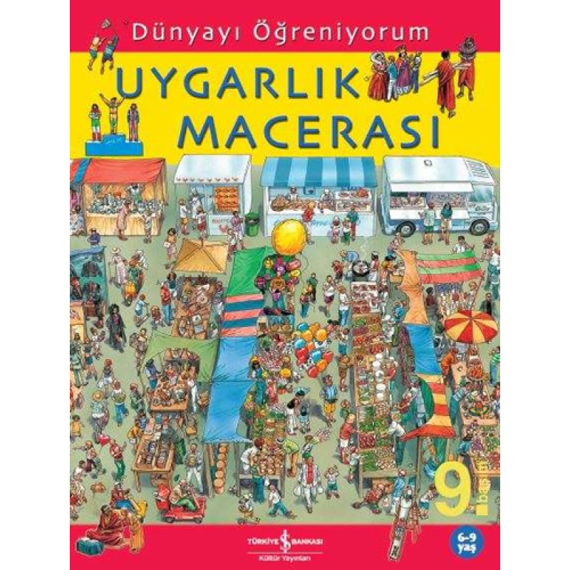 Dünyayı Öğreniyorum - Uygarlık Macerası Dünyayı Öğreniyorum - Uygarlık Macerası