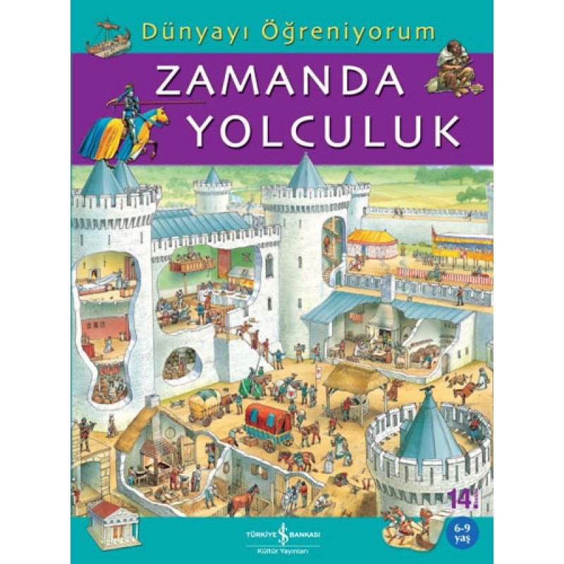 Dünyayı Öğreniyorum - Zamanda Yolculuk Dünyayı Öğreniyorum - Zamanda Yolculuk