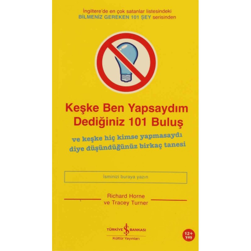 Keşke Ben Yapsaydım Dediğiniz 101 Buluş Keşke Ben Yapsaydım Dediğiniz 101 Buluş