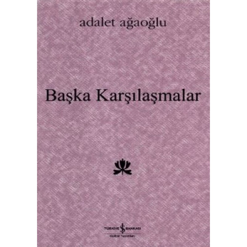 Başka Karşılaşmalar Başka Karşılaşmalar
