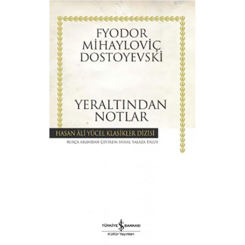 Yeraltından Notlar (Ciltli)