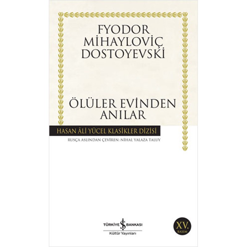 Ölüler Evinden Anılar Ölüler Evinden Anılar