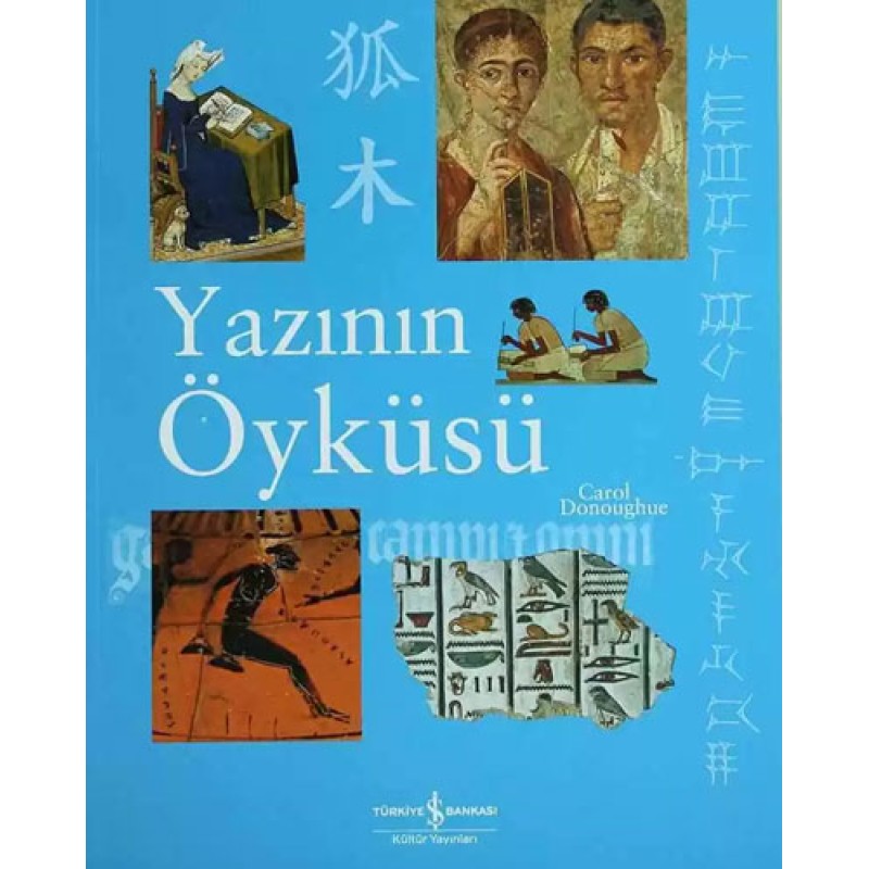 Yazının Öyküsü Yazının Öyküsü