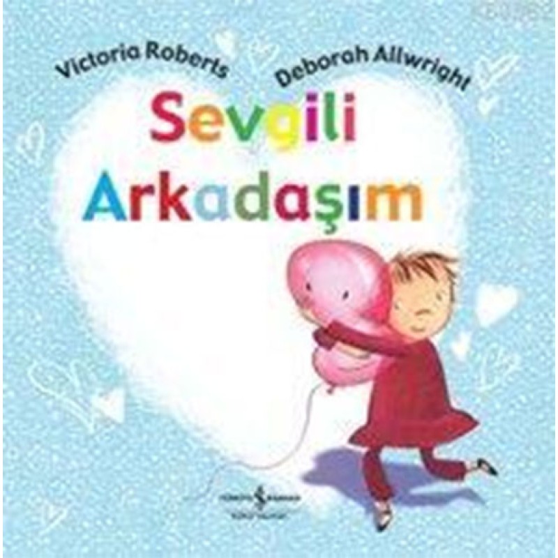 Sevgili Arkadaşım Sevgili Arkadaşım