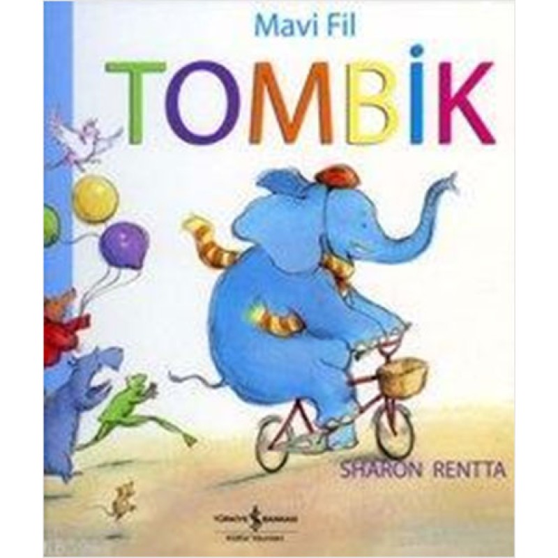 Tombik Mavi Fil Tombik Mavi Fil